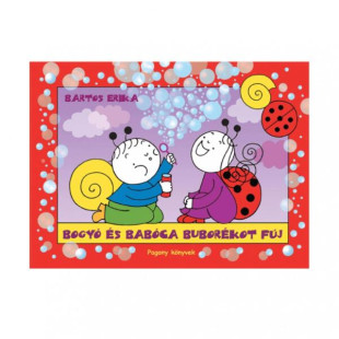 Bogyó és Babóca buborékot fúj mesekönyv