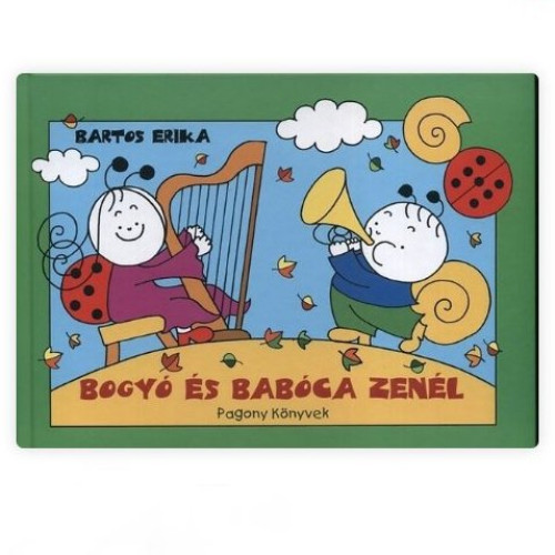 Bogyó és Babóca zenél mesekönyv