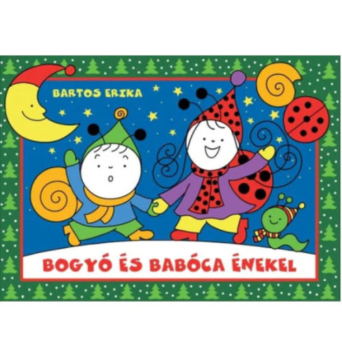 Bogyó és Babóca énekel mesekönyv