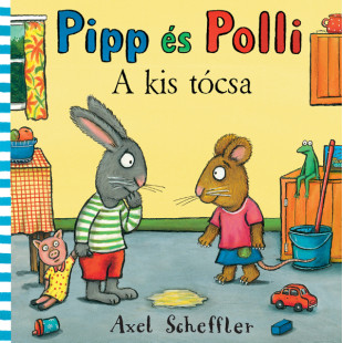 Pipp és Polli - A kis tócsa