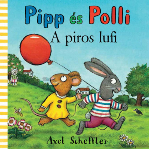 Pipp és Polli - A piros lufi