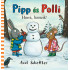 Pipp és Polli - Hurrá, havazik!