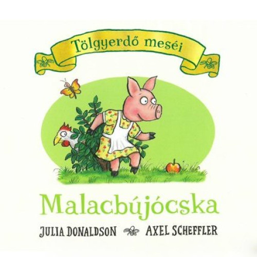 Tölgyerdő meséi - Malacbújócska