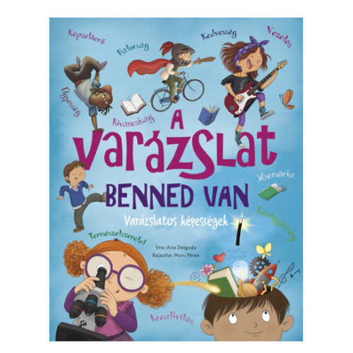 A varázslat benned van