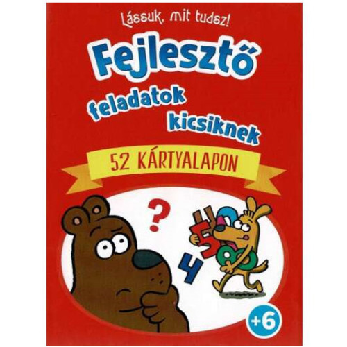 Fejlesztő feladatok kicsiknek 52 kártyalapon