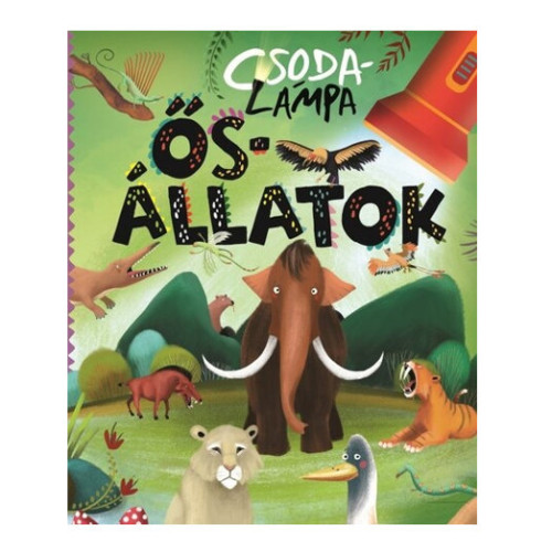 Könyv Csodalámpa - Ősállatok