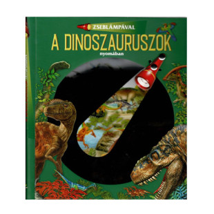 Könyv Zseblámpával a dinoszauruszok nyomában