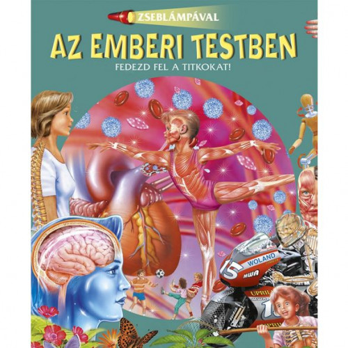Könyv Zseblámpával az emberi testben