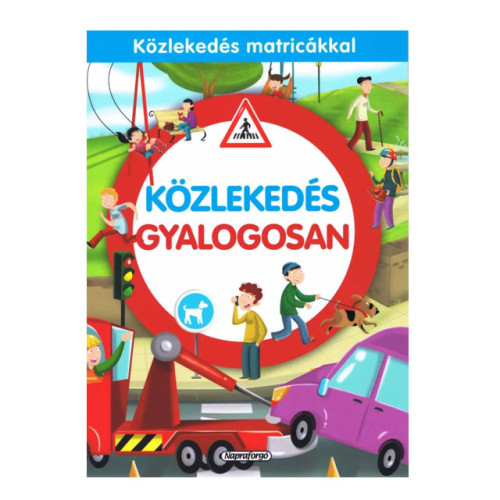 Közlekedés matricákkal - gyalogosan