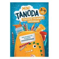 Mini-tanoda fejlesztő feladatok ovisoknak - 3-4 éves kortól