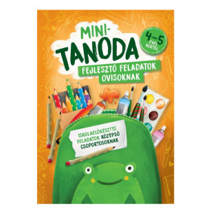Mini-tanoda fejlesztő feladatok ovisoknak - 4-5 éves kortól