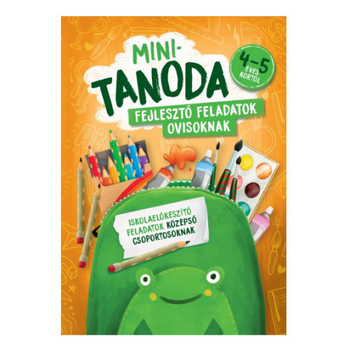 Mini-tanoda fejlesztő feladatok ovisoknak - 4-5 éves kortól