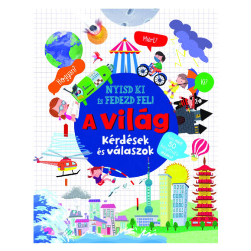 Nyisd ki és fedezd fel - a világ