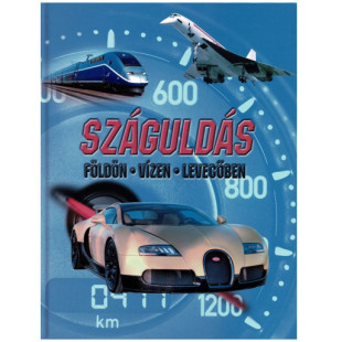 Száguldás földön vízen levegőben