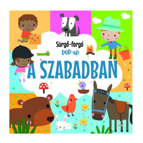 Sürgő-forgó pop-up könyv - A szabadban