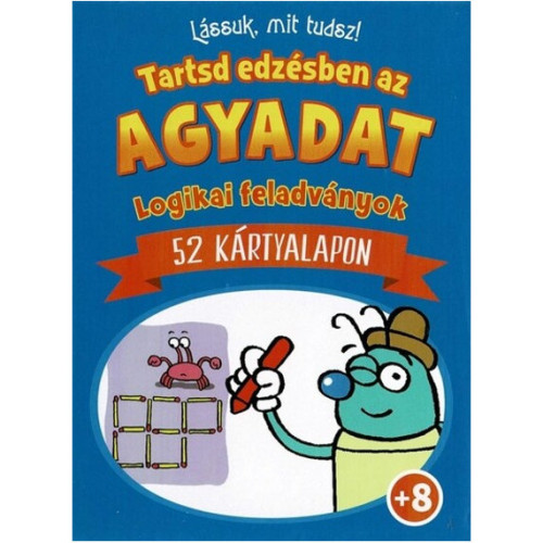 Tartsd edzésben az agyadat 52 kártyalapon