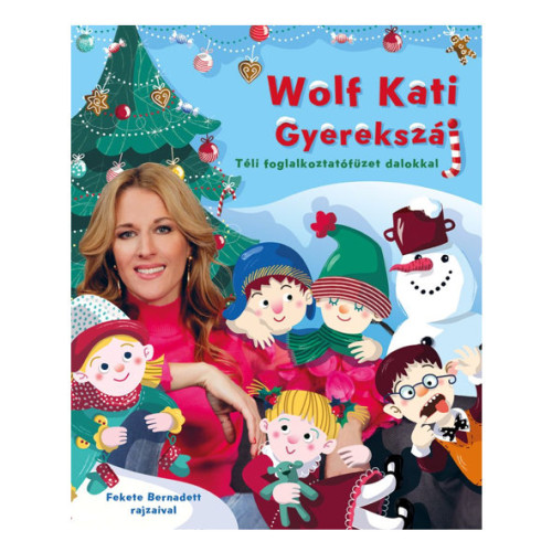 Wolf Kati Gyerekszáj