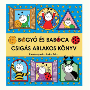 Bogyó és Babóca csigás ablakos könyv