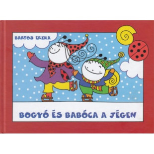 Bogyó és Babóca a jégen mesekönyv