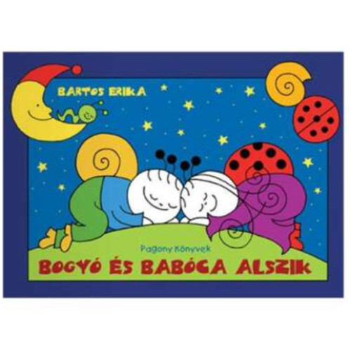 Bogyó és Babóca alszik mesekönyv