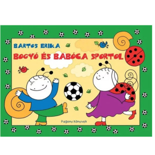 Bogyó és Babóca sportol mesekönyv