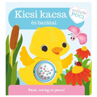Csörgős poci - Kicsi kacsa és barátai könyv