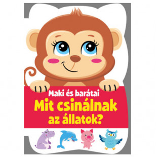 Maki és barátai mondókáskönyv - állatok