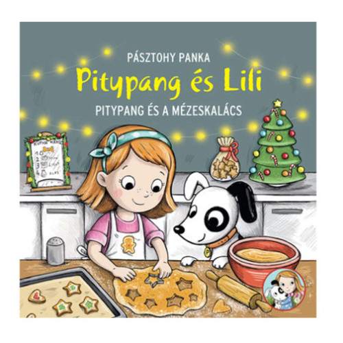 Pitypang és Lili - Pitypang és a mézeskalács