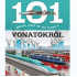 Könyv 101 dolog, amit jó ha tudsz a vonatokról